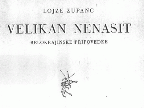 Lojze Zupanc: Velikan Nenasit